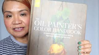 Unboxing and Book Flip Through: The Oil Painter's Color Handbook by Todd M. Casey