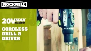 Cordless Drill \u0026 Driver | Rockwell 20V MaxLithium