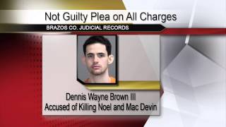 Dennis Wayne Brown III Pleads Not Guilty to Capital Murder, Arson