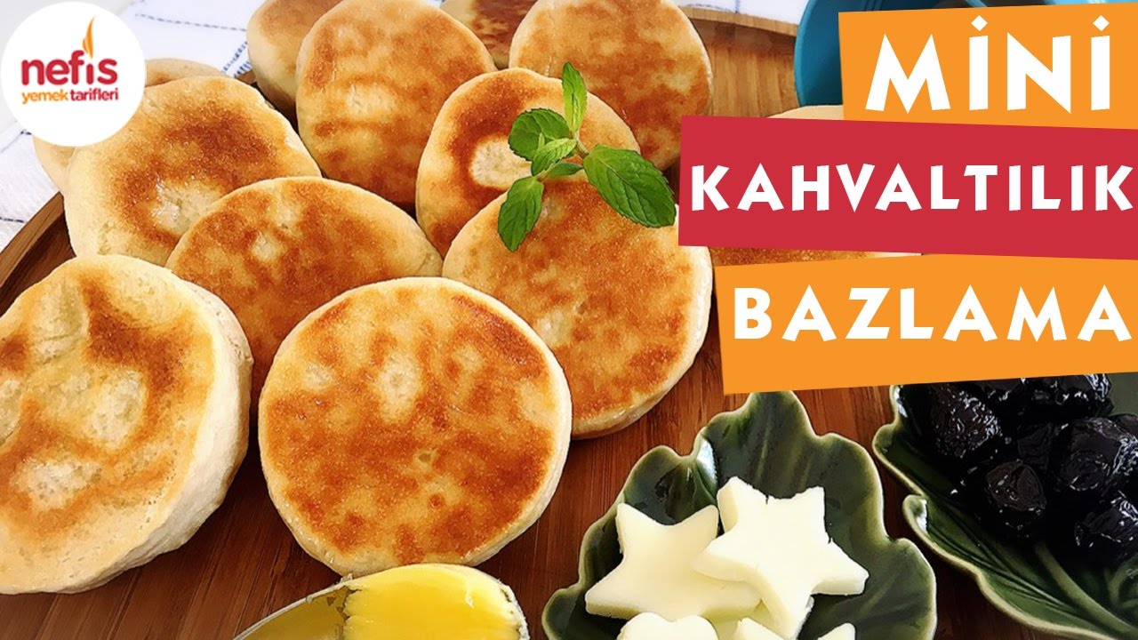 Kahvaltılık Mini Bazlama - Kahvaltılık Tarifler - Nefis Yemek Tarifleri ...