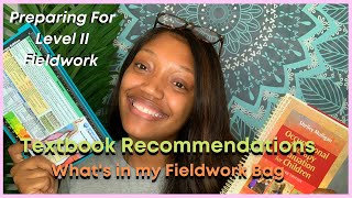 OCCUPATIONAL THERAPY SCHOOL ADVICE: FIELDWORK PREPARATION!