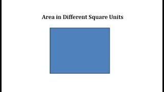 Determine Area in Square Inches and Square Feet