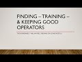 24 Finding, Training, and Keeping Good Operators