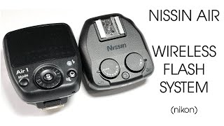 Nissin Digital - Commander Air 1 and Receiver Air R for Nikon - Unboxing and Preview