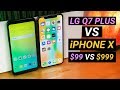 LG Q7 Plus vs iPhone X - Similar Specs for 10% of the Price!