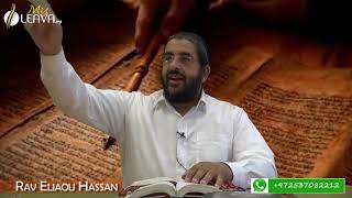 Ce qu'Hachem aime ! : Parachat 'Hayé Sarah avec le Rav Eliahou Hassan