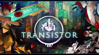Impossible - Transistor Soundtrack