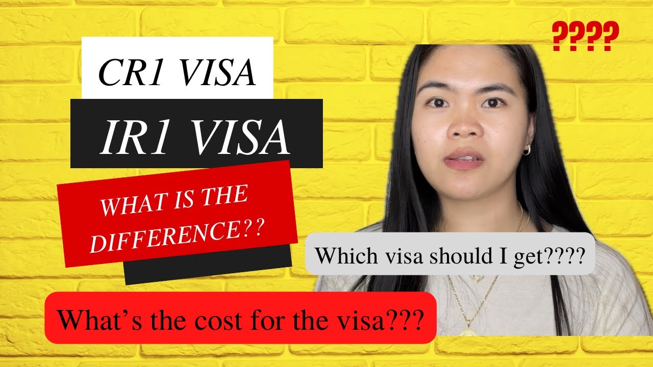 CR1 Vs. IR1 Visa // VISA COST // Requirements - YouTube