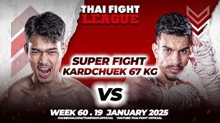 Busan Prasathinphimai VS Hamid Eftekhar | SUPER FIGHT KARD CHUEK | THAI FIGHT LEAGUE #60