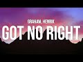 GRAHAM & Henrik - got no right (Lyrics)