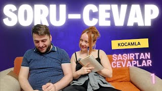 SORU CEVAP: Birbirimizi Ne Kadar Tanıyoruz? - Kocamla