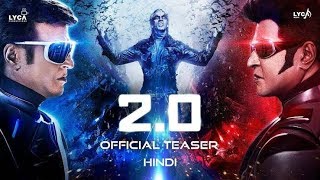 2.0 - Official Teaser [Hindi] | Rajinikanth | Akshay Kumar | A R Rahman | Shankar | Subaskaran 2.0 -