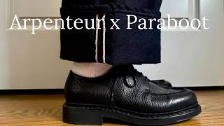 The Most Versatile Shoes I Have Ever Purchased | Paraboot X Arpenteur