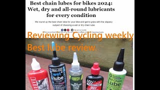 Cycling weekly best lube - reviewing the review