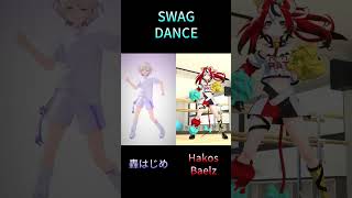 【轟はじめ 、Hakos Baelz】SWAG DANCE