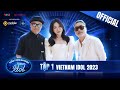 Vietnam Idol 2023 EP1 - The New Generation of Music