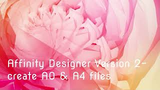 Affinity Designer Version 2 - create A0 and A4 files - Projector for sewing - Pattern