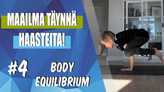 Maailma täynnä haasteita! - Liikuntahaaste #4 (body equilibrium)