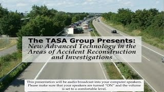 Advanced Technologies in Accident Reconstruction and Investigations