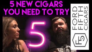 Top 5 new cigars at Ford on Fifth that you need to try right now