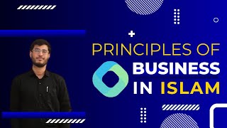 Principles of Business in Islam | Tajdid INDIA