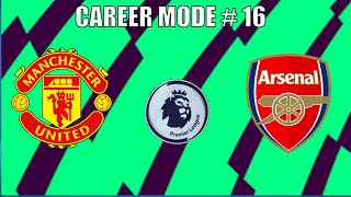 FIFA 21 | Man United Career Mode # 16 | Manchester United vs Arsenal | a tense match