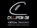 CHAMPION QB | VIRTUAL TRAINING