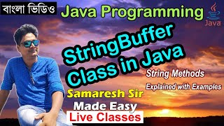 StringBuffer Class in Java | Java Programming | Bengali