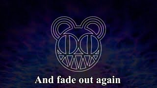 Radiohead - Street Spirit (Fade Out) (LYRIC VIDEO)