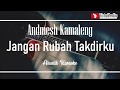 jangan rubah takdirku - andmesh kamaleng (akustik karaoke)