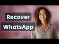 How Can You Retrieve Deleted WhatsApp Messages?