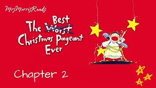 THE BEST CHRISTMAS PAGEANT EVER Chapter 2 Read Aloud