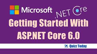 Getting Started With ASP .NET Core 6 0