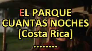 El Parque - Cuantas Noches [KARAOKE]