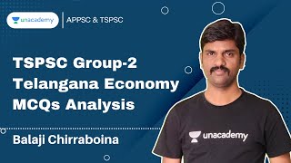 TSPSC Group-2 Telangana Economy MCQs Analysis | Balaji Chirraboina | Unacademy APPSC \u0026 TSPSC