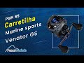 PGM 65 -  Carretilha Marine Sports Venator GS