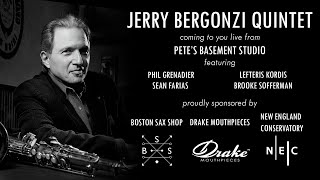 Jerry Bergonzi Quintet Livestream - August 23rd, 2023