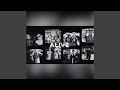 Alive