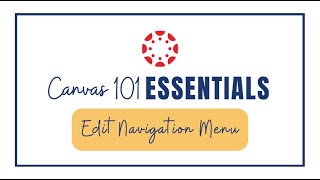 Canvas 101: Edit Navigation Menu