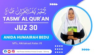 Tasmi' Al Qur'an Juz 30 Bilhifdzi // Tes Hafalan Al Qur'an I Juz PP NKH Cempaka