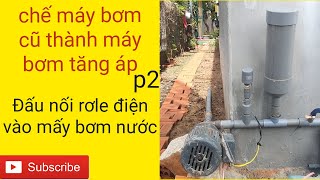 Hướng dẫn đấu nối rơle điện ; vào máy bơm tăng áp ; cao áp ;