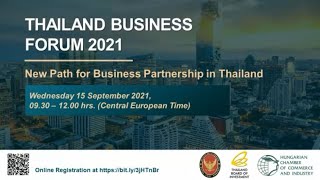 Thai-Hungarian Business Forum 2021: New Path for Business Partnership in Thailand on 15-Sep-2021