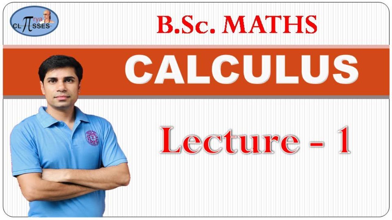 B Sc Math | Calculus | Lec - 1 - YouTube