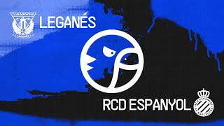 🚨EN DIRECTO🚨 CD LEGANÉS VS RCD ESPANYOL | LaGradaSports