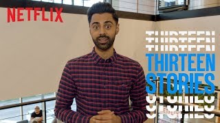 13 Stories with Hasan Minhaj | Patriot Act | Netflix