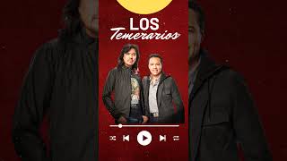 Que de Raro Tiene ~ Éxitos legendarios de la música regional mexicana ~ LOS TEMERARIOS 2024