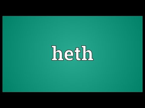 What does the word Heth mean in Hebrew?