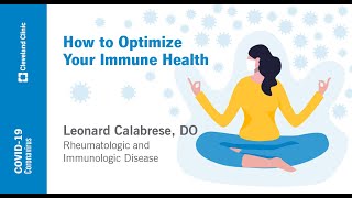 How to Optimize Your Immune Health | Leonard Calabrese, DO