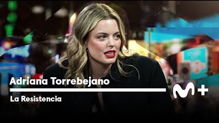 LA RESISTENCIA - Entrevista a Adriana Torrebejano | #LaResistencia 21.02.2024