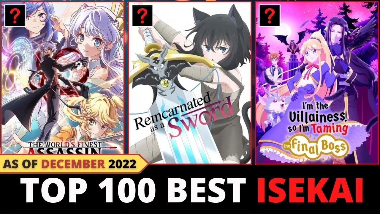 Ranked | 100 Best ISEKAI Anime Of All Time | As Of Dec 2022 - YouTube